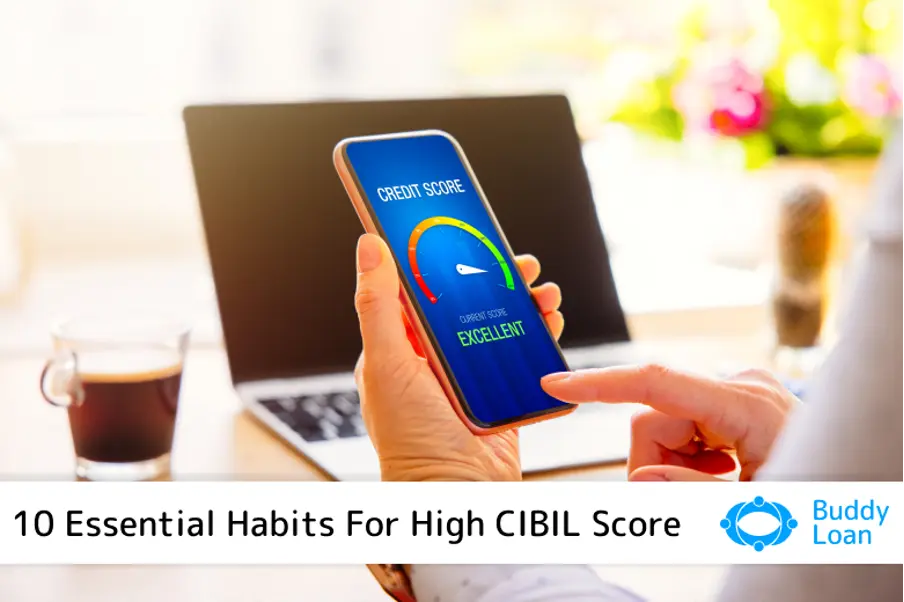10 Habits for High CIBIL Score
