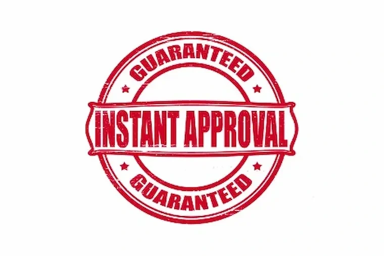 guaranteed instant approval
