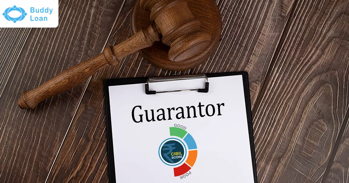 Guarantor for a Low CIBIL Score