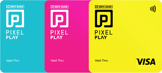 HDFC PIXEL Play Credit Card