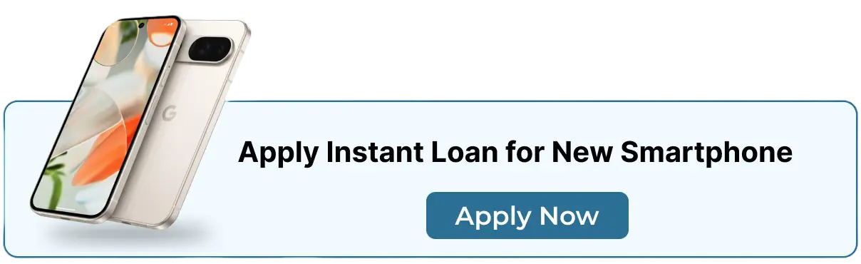 Instant Loan to Buy New Smartphone