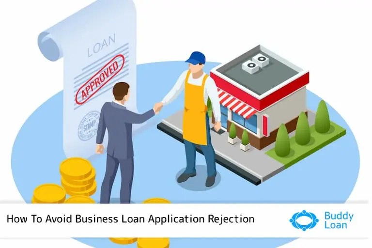 7 Major Reasons to Avoid Business Loan Application Rejection!