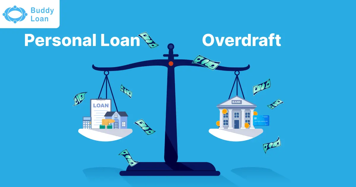 Personal Loan vs. Overdraft