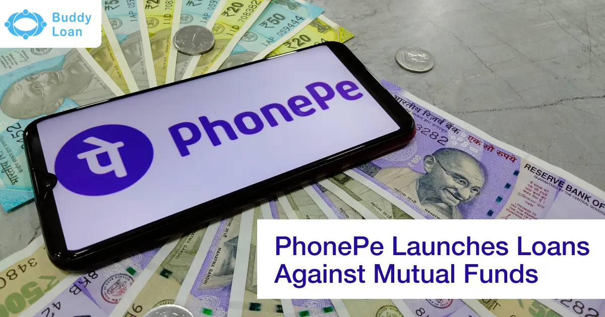 PhonePe Launches Loan Against Mutual Fund