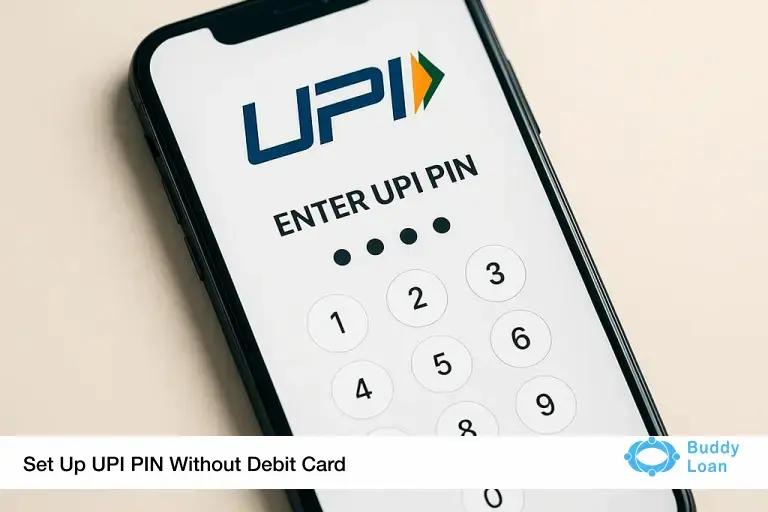 Set Up UPI PIN Without Debit Card