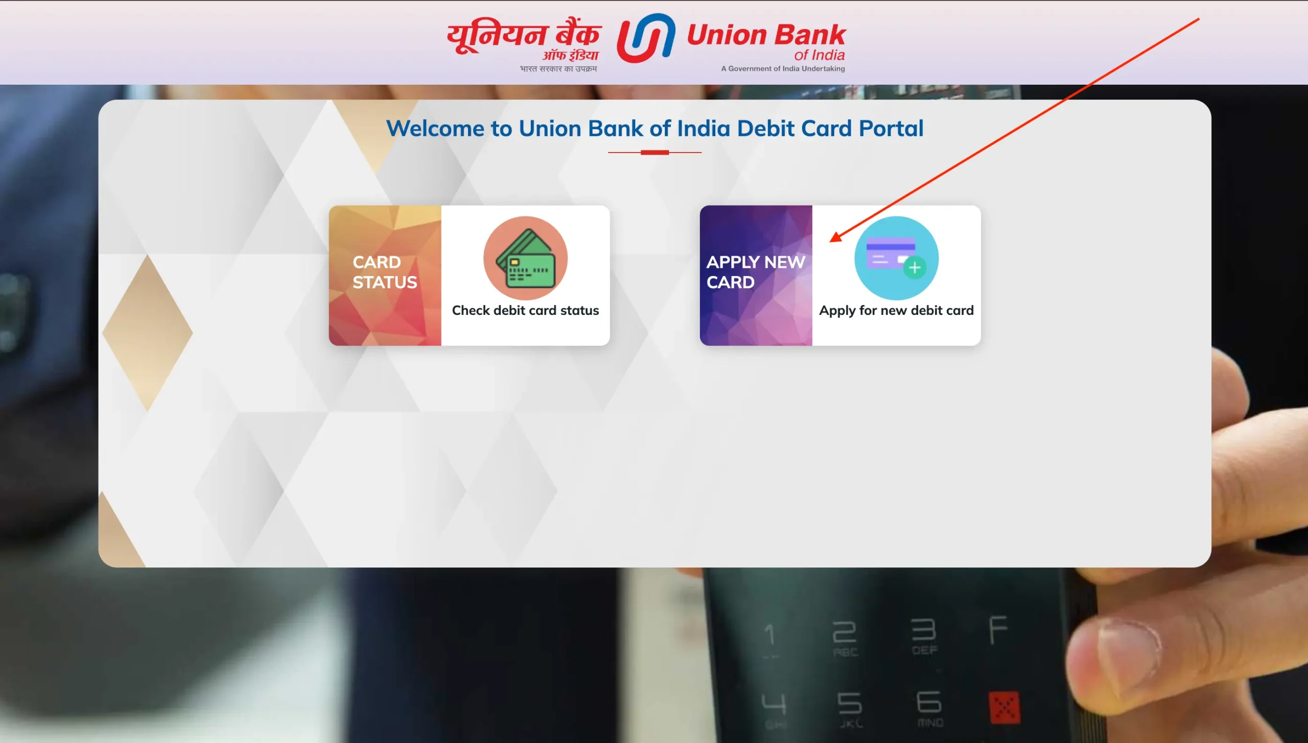 Union Bank of India Apply New Card Button