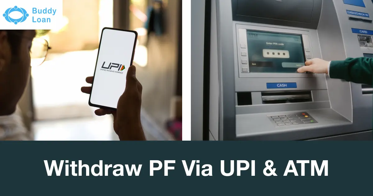 Withdraw PF Instantly via ATM and UPI